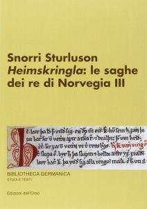 Heimskringla: le saghe dei re di Norvegia III