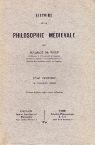 Histoire de la philosophie médiévale. Tome deuxième: Le treizième siècle