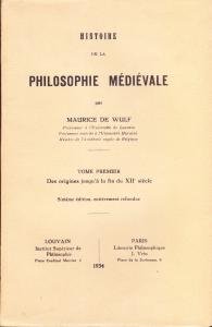 Histoire de la philosophie médiévale. Tome premier: Des origines jusqu'à …