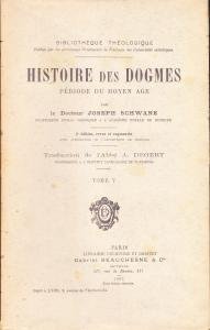 Histoire des dogmes Tome V: Période du Moyen Âge