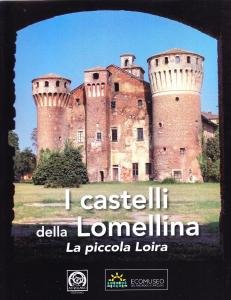 I castelli della Lomellina. La piccola Loira