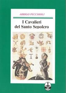 I Cavalieri del Santo Sepolcro