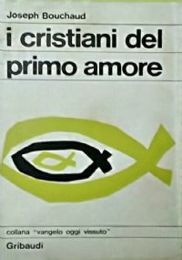 I cristiani del primo amore