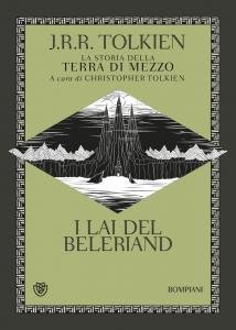 I lai del Beleriand. La storia della Terra di Mezzo …