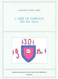 I libri di famiglia dei Da Sala