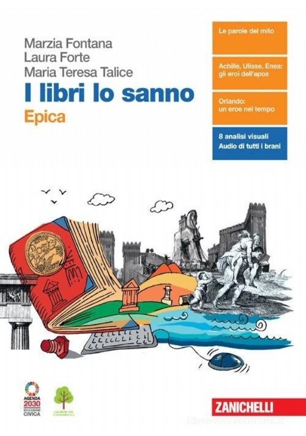 I libri lo sanno. Epica. Per le Scuole superiori