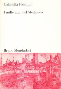 I mille anni del Medioevo
