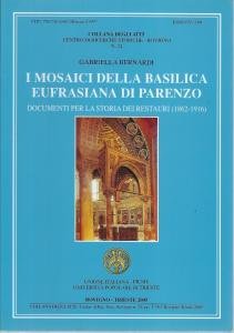 I mosaici della Basilica Eufrasiana di Parenzo. Documenti per la …