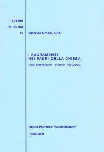 I sacramenti nei Padri della Chiesa. L'iter semiologico - storico …