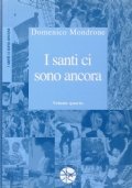 I santi ci sono ancora. Volume quarto