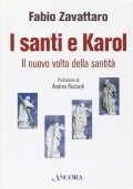 I santi e Karol. Il nuovo volto della santità