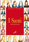 I Santi i miei primi amici