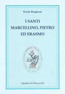 I Santi Marcellino, Pietro ed Erasmo