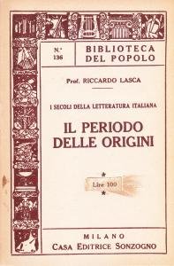 I secoli della letteratura italiana. Il periodo delle origini