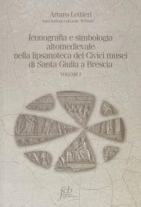 Iconografia e simbologia altomedievale nella lipsanoteca dei Civici Musei di …