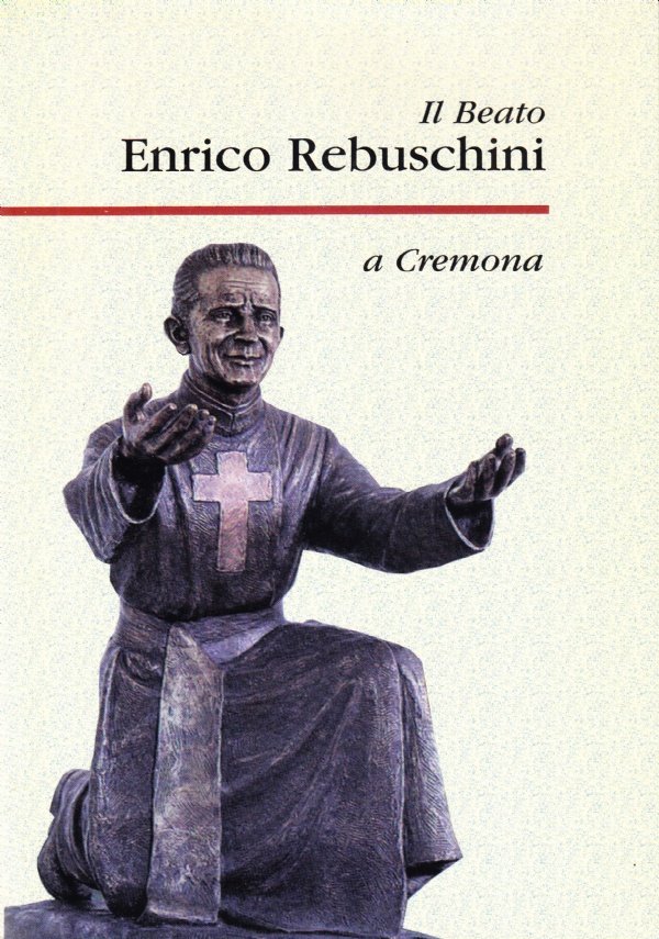 Il Beato Enrico Rebuschini a Cremona