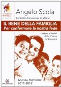 Il bene della famiglia. Per confermare la nostra fede. Lettera …