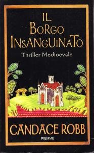 Il Borgo Insanguinato. Thriller Medioevale