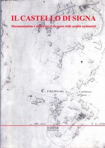 Il castello di Signa. Documentazione e rilievo per il recupero …