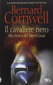 Il cavaliere nero. Alla ricerca del Santo Graal, 2