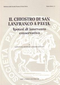 Il chiostro di San Lanfranco a Pavia. Ipotesi di intervento …