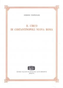 Il circo di Costantinopoli nuova Roma