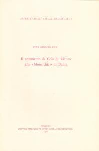 Il commento di Cola di Rienzo alla "Monarchia" di Dante