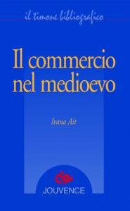Il commercio nel Medioevo