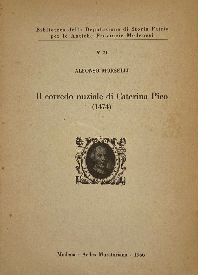 Il corredo nuziale di Caterina Pico