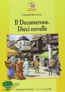 Il Decamerone. Dieci novelle