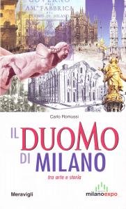 Il Duomo di Milano tra arte e storia