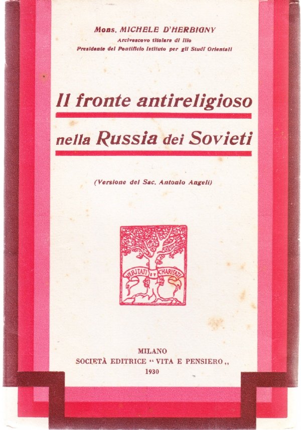 Il fronte antireligioso nella Russia dei Sovieti