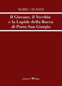 Il Giovane, il Vecchio e la Lapide della Rocca di …