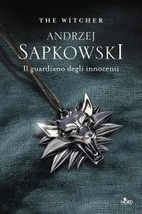 Il guardiano degli innocenti. The Witcher