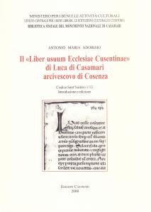 Il "Liber usuum Ecclesiae Cusentinae" di Luca di Casamari arcivescovo …