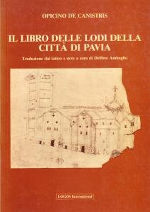 Il libro delle lodi della Città di Pavia
