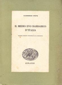 Il Medio Evo barbarico d'Italia