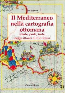 Il Mediterraneo nella cartografia ottomana (coste, porti, isole negli atlanti …