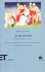 Il Milione. Con versione in italiano moderno