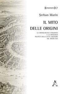 Il mito delle origini. La cronachistica veneziana e la mitologia …