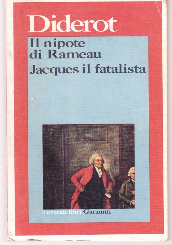 Il nipote di Rameau; Jacques il fatalista