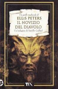 Il novizio del diavolo. Un'indagine di fratello Cadfael