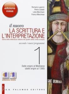 Il nuovo La scrittura e l'interpretazione. Edizione Rossa. Vol. 1. …