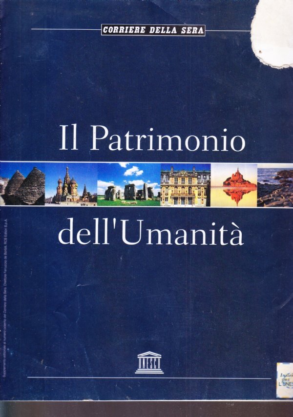 Il Patrimonio dell'Umanità. ASIA, AFRICA, AMERICA SETTENTRIONALE E CENTRALE, AMERICA …