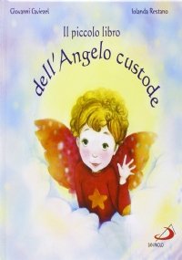 Il piccolo libro dell'Angelo custode - LIBRO + CD