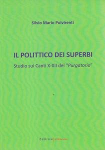 Il Polittico dei superbi. Studio sui Canti X-XII del "Purgatorio"
