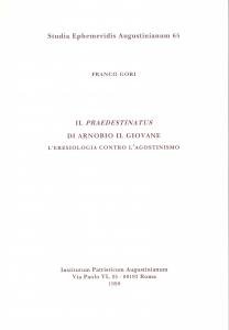 Il Praedestinatus di Arnobio il Giovane. L'eresiologia contro l'agostinismo