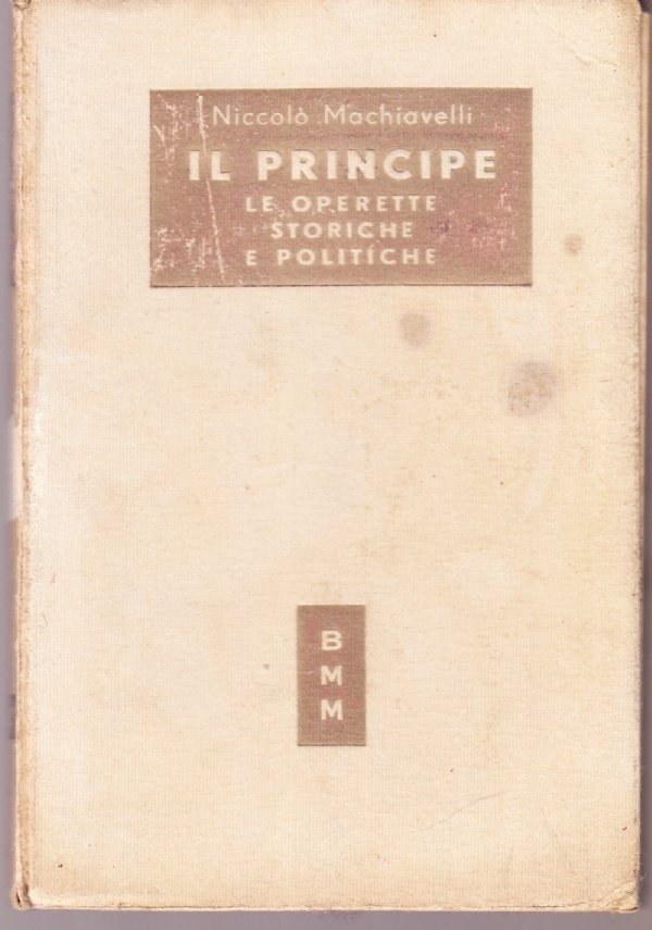 Il principe. Le operette storiche e politiche