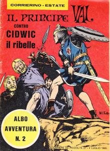 Il principe Val contro Cidwic il ribelle