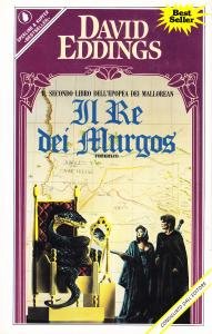 Il Re dei Murgos. Romanzo. Epopea dei Mallorean, 2
